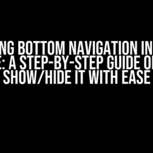 Mastering Bottom Navigation in Jetpack Compose: A Step-by-Step Guide on How to Show/Hide it with Ease